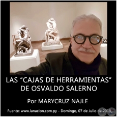 LAS CAJAS DE HERRAMIENTAS DE OSVALDO SALERNO -  Por MARYCRUZ NAJLE - Domingo, 07 de Julio de 2019